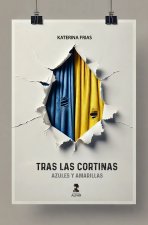 Tras las cortinas:azules y amarillas