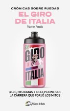 CRÓNICAS SOBRE RUEDAS: EL GIRO DE ITALIA