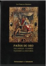 Paños de oro.valladolid-flandes