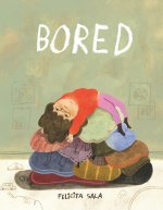 Bored!