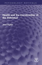 Health and the Construction of the Individual