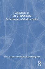 Subculture in the 21st Century
