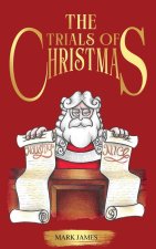 The trials of Christmas