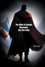 The Myth of Canada Becoming the 51st State