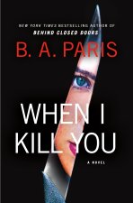 When I Kill You