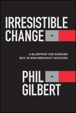 Irresistible Change