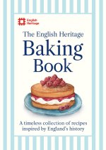 The English Heritage Baking Book