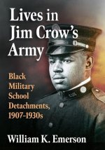 Lives in Jim Crow's Army