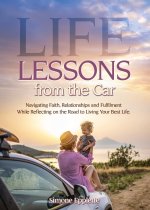 Life Lessons from the Car