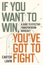 If You Want to Win, You've Got to Fight