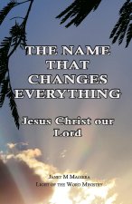 The Name That Changes Everything