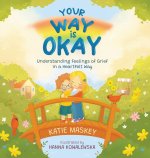 Your Way is Okay
