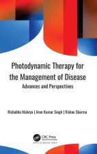 Photodynamic Therapy for the Management of Disease