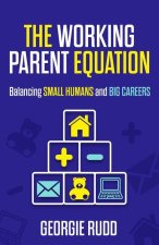The Working Parent Equation