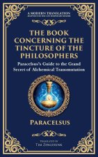 The Book Concerning the Tincture of the Philosophers