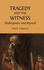 Tragedy and the Witness