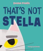 That's Not Stella!