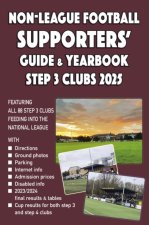 Non-League Football Supporters' Guide & Yearbook - Step 3 Clubs 2025