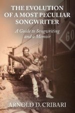 The Evolution of a Most Peculiar Songwriter