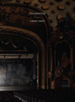 Stan Douglas: Ghostlight