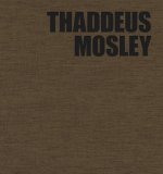 Thaddeus Mosley: Weight in Space