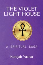 The Violet Light House