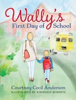 Wally Woo's First Day of School