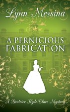 A Pernicious Fabrication