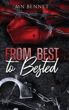 From Best To Bested