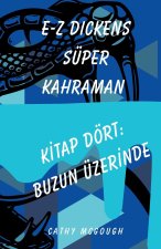 E-Z Dickens Süper Kahraman Ki̇tap Dört