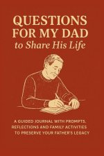 Questions for My Dad to Share His Life