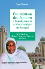 Contribution des femmes ? l'enseignement arabo-islamique au Sénégal