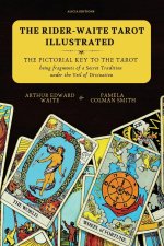 The Rider-Waite Tarot illustrated -The Pictorial Key to the Tarot