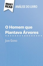O Homem que Plantava Árvores de Jean Giono (Análise do livro)