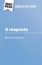 A resposta de Kathryn Stockett (Análise do livro)