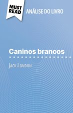 Caninos brancos de Jack London (Análise do livro)