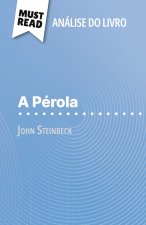 A Pérola de John Steinbeck (Análise do livro)