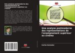 Une analyse postmoderne des représentations de l'enseignement supérieur au cinéma