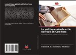 La politique pénale et le barreau en Colombie