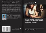 Acoso sexual y violencia contra las mujeres en la sociedad feudal