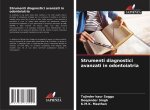 Strumenti diagnostici avanzati in odontoiatria