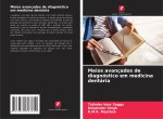 Meios avançados de diagnóstico em medicina dentária