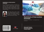 Dentisterie d'intervention minimale