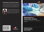 Odontoiatria a intervento minimo