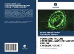 FORTSCHRITTLICHE VERTEIDIGUNGSMECHANISMEN FÜR DIE CYBERSICHERHEIT