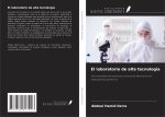El laboratorio de alta tecnología
