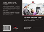 Conception, stabilité et risque de fracture des bourrelets : Une étude exploratoire