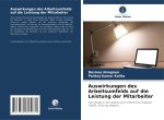 Auswirkungen des Arbeitsumfelds auf die Leistung der Mitarbeiter