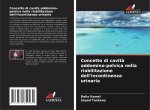 Concetto di cavit? addomino-pelvica nella riabilitazione dell'incontinenza urinaria