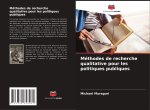 Méthodes de recherche qualitative pour les politiques publiques